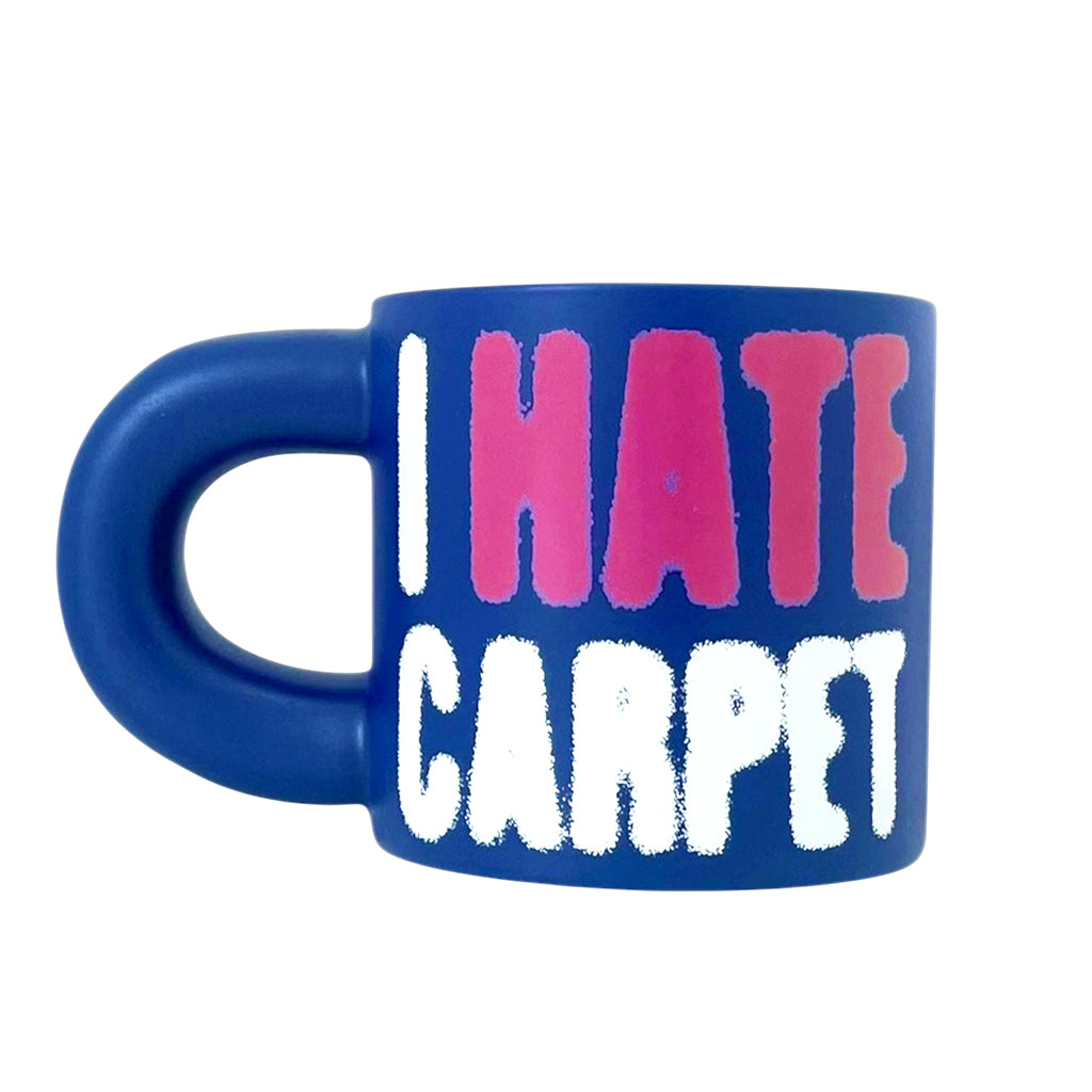 Carpet Company Mug "I Hate Coffee" I Hate Carpet blue